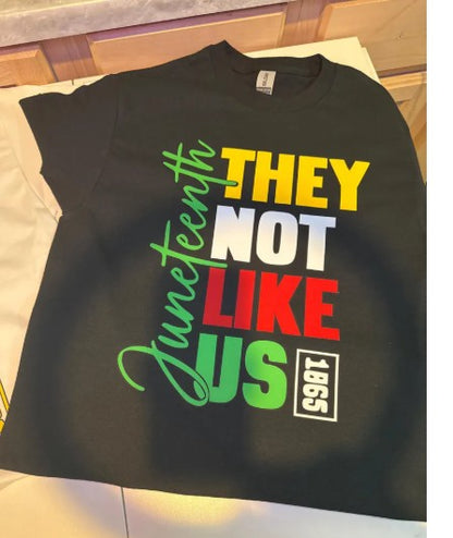 Juneteenth They Not Like Us Short Sleeve TShirt